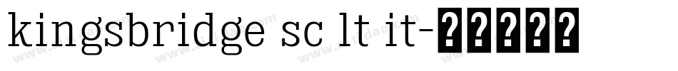 kingsbridge sc lt it字体转换